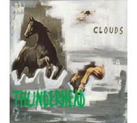The Clouds - Thunderhead [Import]