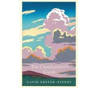 The Cloudspotter's Guide Pretor - Pinney, Gavin (Auteur)