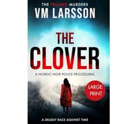 The Clover: A Large Print Nordic Noir