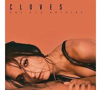 Cloves – One Big Nothing – CD – Universal Music Group