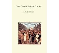 The Club of Queer Trades