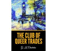 The Club of Queer Trades