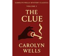 The Clue: A Fleming Stone Detective Classic of Murder and Intrigue
