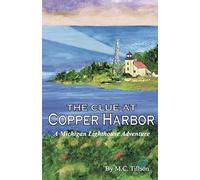 The Clue At Copper Harbor