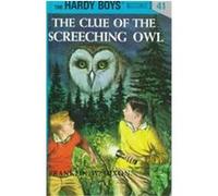 The Clue of the Screeching Owl, Hardy Boys Series Franklin W. Dixon (Auteur)