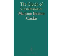 The Clutch of Circumstance