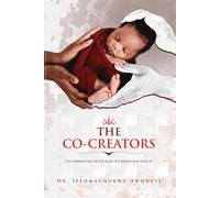 The Co-creators: Co-operating with God to birth his Child