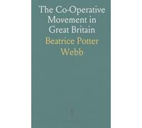 The Co-Operative Movement in Great Britain