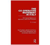 The Co-Operative Movement In Italy