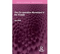 The Co-operative Movement in the Punjab