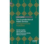 The Co-Production Of Public Services