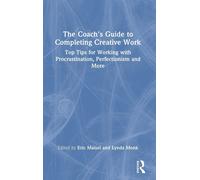 The Coach's Guide To Completing Creative Work