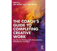 The Coach's Guide to Completing Creative Work