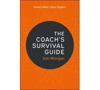 The Coach's Survival Guide
