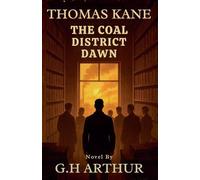 The Coal District Dawn