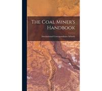 The Coal Miner's Handbook