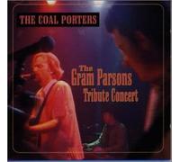 The Coal Porters - Gram Parsons Tribute Concert [Import]