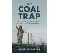 The Coal Trap by James M. Van Nostrand James M. Van Nostrand (Auteur)