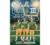 The Coalville Chronicles III: Rooted in Grace - Becoming Who We Are