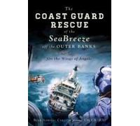 The Coast Guard Rescue Of The Seabreeze Off The Outer Banks
