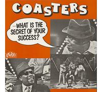 The Coasters - COASTERS What Is The Secret (1957-64)