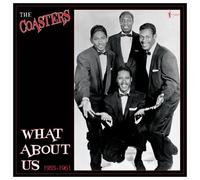 The Coasters - What About Us: Best Of 1955-61 [Vinyl Lp]
