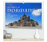 The Coasts of Normandy from Mont Saint-Michel to Étretat (High Quality Premium Wall Calendar 2026 DIN A2 landscape),CALVENDO 12 Month Wall Calendar: ... picturesque spots along the Normandy Coasts!