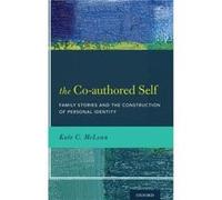The Coauthored Self by McLean Kate C. Associate Professor Associate Professor Western Washington University Hardcover Book McLean Kate C. Associate Professor Associate Professor Western Washington Uni