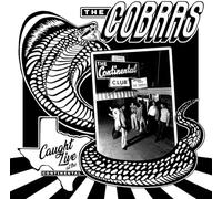 The Cobras - Caught Live At The Continental Club