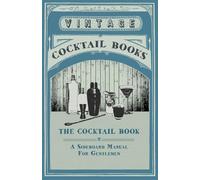 The Cocktail Book - A Sideboard Manual for Gentlemen
