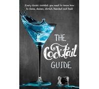The Cocktail Guide