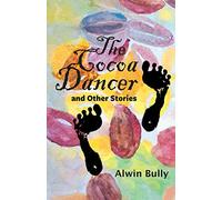 The Cocoa Dancer: and Other Stories