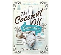 The Coconut Oil Companion