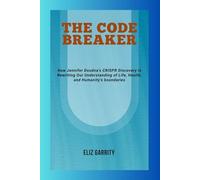 THE CODE BREAKER: How Jennifer Doudna’s CRISPR Discovery Is Rewriting Our Understanding of Life, Health, and Humanity’s Boundaries