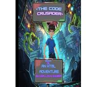 The Code Crusader: An HTML Adventure