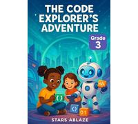 The Code Explorer’s Adventure