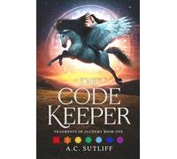 The Code Keeper: Fragments of Alchemy