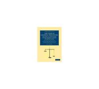 The Code Of Criminal Procedure Relating To Procedure In The Criminal Courts Of British India