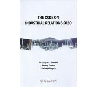 THE CODE ON INDUSTRIAL RELATIONS 2020