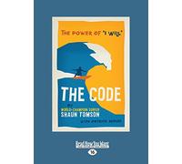 The Code: The Power of ''I Will''