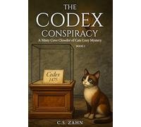 The Codex Conspiracy: A Clowder of Cats Cozy Mystery Book 2