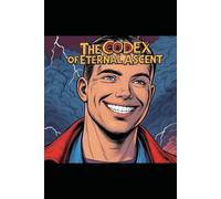 The Codex of Eternal Ascent