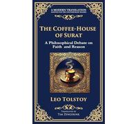 The Coffee-House of Surat: A Parable of Faith, Tolerance, and the Search for Truth (Deluxe Hardbound Edition)