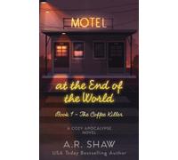 The Coffee Killer: A Cozy Apocalypse Novel