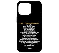 The Coffee Prayer - Parodie drôle de caféine et Barista Coque pour iPhone 16 Pro