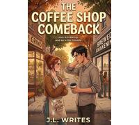 THE COFFEE SHOP COMEBACK: Love is brewing..and so is the trouble