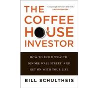 The Coffeehouse Investor The Coffeehouse Investor (Auteur)