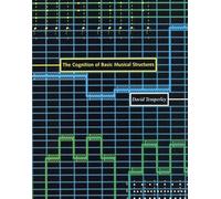 The Cognition of Basic Musical Structures