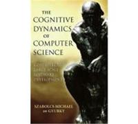 The Cognitive Dynamics of Computer Science: Cost-Effective Large Scale Software Development De Gyurky, Szabolcs Michael (Auteur)