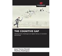 THE COGNITIVE GAP: Development challenges and digital literacy in transition economies